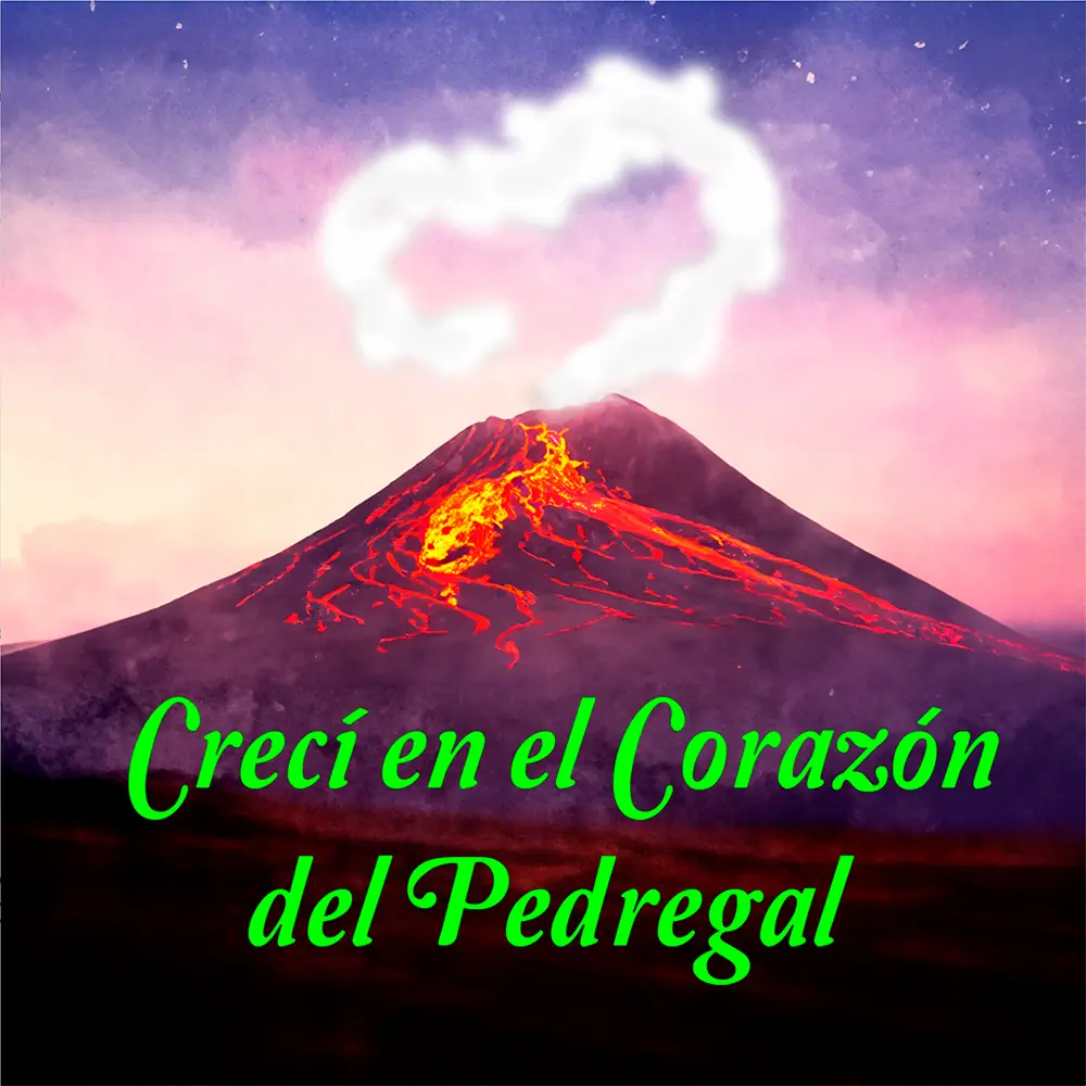 Dónde escuchar Crecí en el Corazón del Pedregal